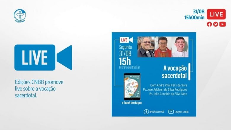 Edições CNBB promove, às 15h, desta segunda, live sobre a “Vocação Sacerdotal”