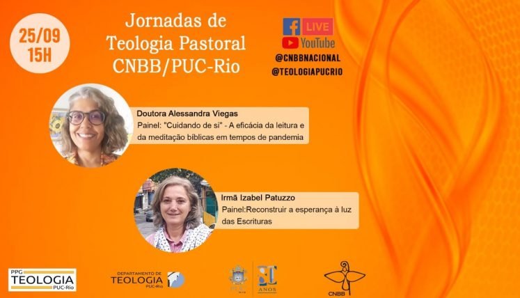 QUARTA LIVE DAS JORNADAS DE TEOLOGIA PASTORAL CNBB/PUC-RIO REFLETIRÁ SOBRE A PALAVRA DE DEUS NO ATUAL CONTEXTO E NA PÓS PANDEMIA