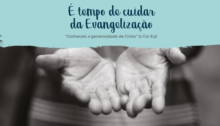 CNBB LANÇA TEXTO-BASE DA CAMPANHA PARA A EVANGELIZAÇÃO 2020