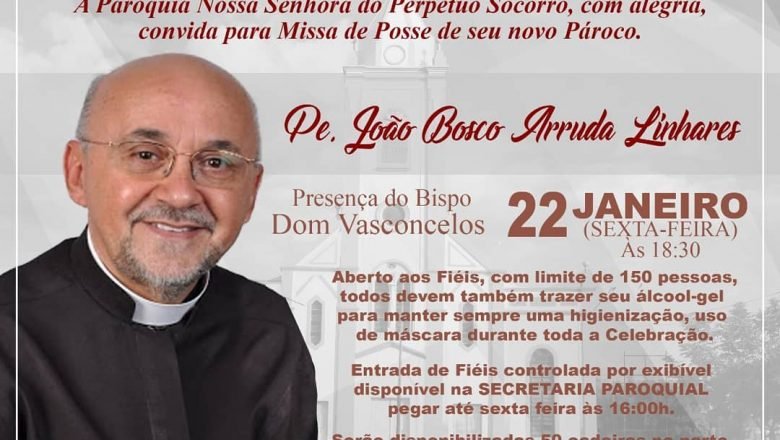 PARÓQUIA NOSSA SENHORA DO PERPÉTUO SOCORRO – MISSA DE POSSE DE PADRE JOÃO BOSCO.