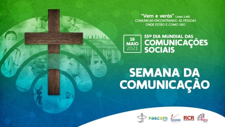 PASCOM E PARCEIROS PROMOVEM SEMANA DA COMUNICAÇÃO PARA CELEBRAR O 55º DIA MUNDIAL DAS COMUNICAÇÕES