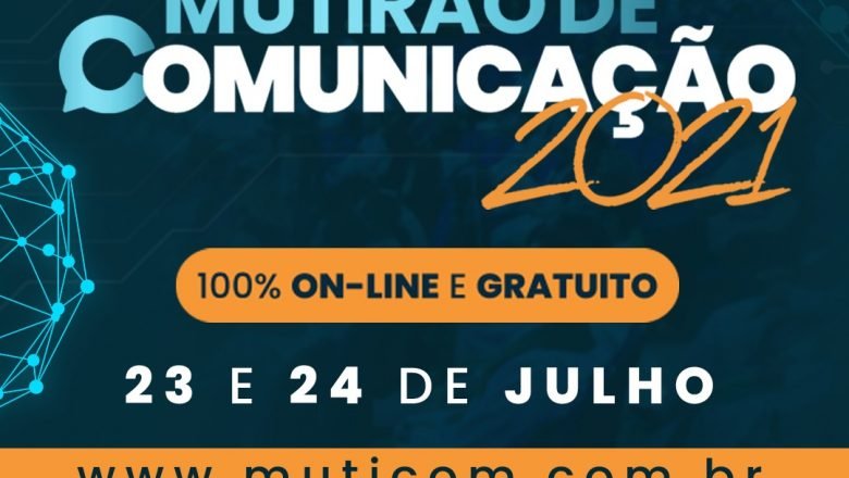 MAIOR ENCONTRO DE COMUNICAÇÃO ECLESIAL DO PAÍS, MUTIRÃO DE COMUNICAÇÃO 2021 APRESENTA PROGRAMAÇÃO