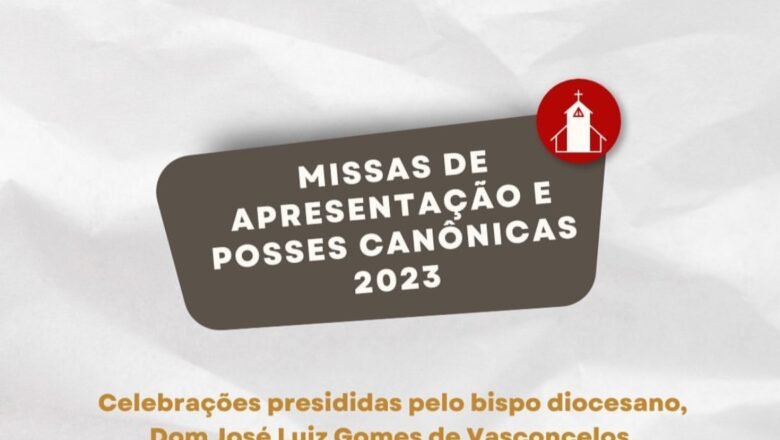 Missas de Apresentação e Posses Canônicas dos Padres transferidos 2023